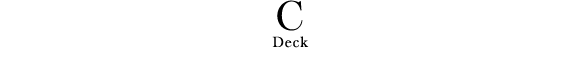 C Deck